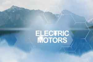 The Role of Electric Motors in Renewable Energy Systems